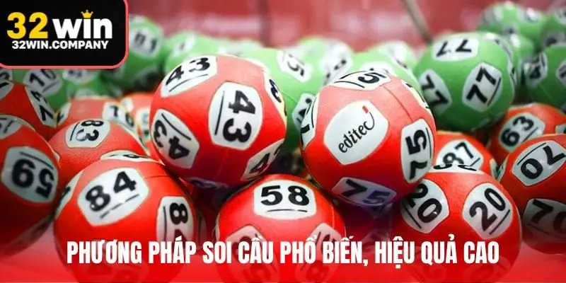 Phương pháp soi cầu phổ biến, hiệu quả cao