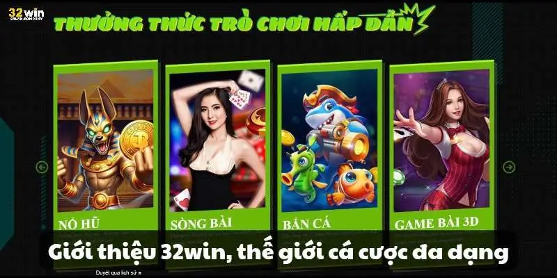 Giới thiệu 32win, thế giới cá cược đa dạng