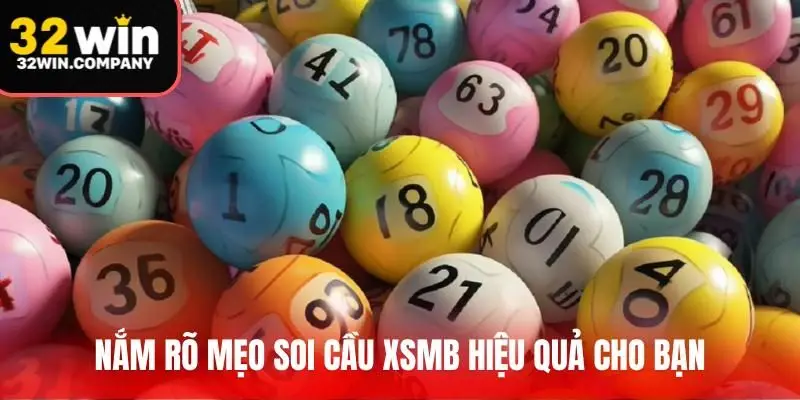 Nắm rõ mẹo soi cầu XSMB hiệu quả cho bạn
